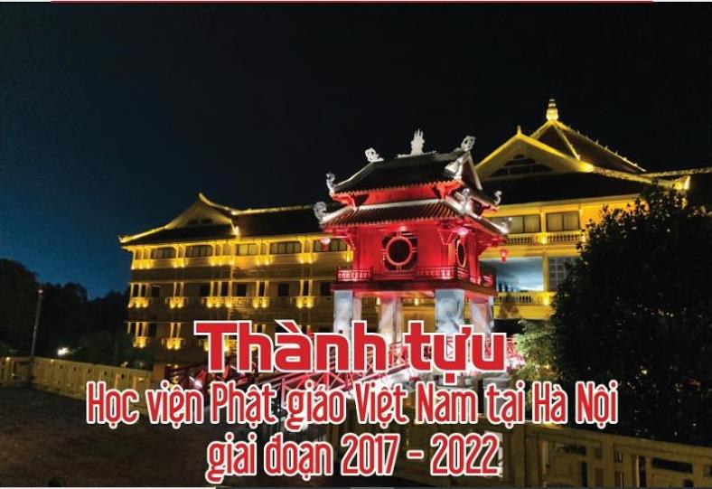 Thành tựu Học viện Phật giáo Việt Nam tại Hà Nội giai đoạn 2017 – 2022 